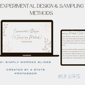 May include: A laptop and tablet display a presentation on experimental design and sampling methods. The laptop screen shows the title and author, while the tablet displays slide content. Text at the bottom reads "20+ Simply Worded Slides" and "Created by a Stats Professor."
