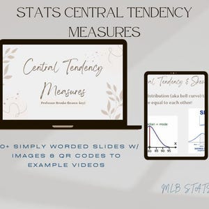 Puede incluir: Una computadora portátil y una tableta muestran contenido educativo. La pantalla de la computadora portátil muestra "Central Tendency Measures" con el nombre del profesor. La tableta muestra un gráfico y texto sobre la distribución. El texto "20+ SIMPLY WORDED SLIDES W/ IMAGES & QR CODES TO EXAMPLE VIDEOS."