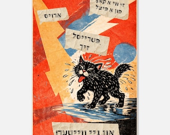 May include: A graphic print featuring a black cat shaking off water in a puddle. The background is red and orange with a yellow lightning bolt shape. Four white paper-like speech bubbles contain Yiddish text: "ארויס", "זי ווי א קאץ פון א פיצל", "פטריסל זיך", and "און גיי ווייטער".