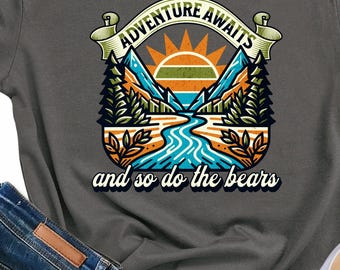 grappig campingshirt avontuur wacht en dat geldt ook voor het berenshirt berenhumor wandelshirt sarcastisch outdoorshirt campingcadeau T-shirt