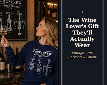 Wine Lover Gift Sweatshirt, Vintage Wine Crewneck for Her, Wine Tasting Sweatshirt, Sommelier Gift, Corkscrew Patent Wine Sweatshirt Women