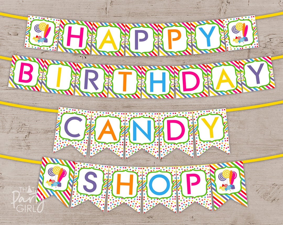 DIY Candy Shop Happy Birthday Banner - Digital U Print - Instant ...