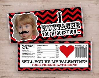 Funny I MUSTACHE you a question Valentine's Day Party Favors Candy Bar Wrappers - Printable Mustache Valentines - Boy or Girl Valentine Card