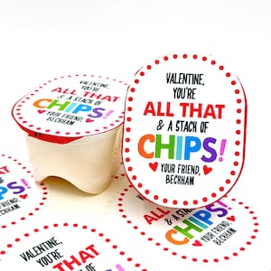 May include: Valentine's Day printable gift tags with red polka dots and the text "Valentine, you're all that & a stack of chips! Your friend, Beckham".