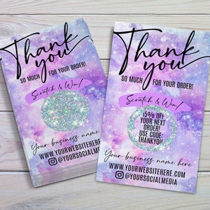 May include: Purple and pink galaxy-themed thank you card with a scratch-off area that says "Scratch & Win!" and offers 15% off your next order. The card includes the text "Thank you so much for your order!" and space for your business name, website, and social media handle.