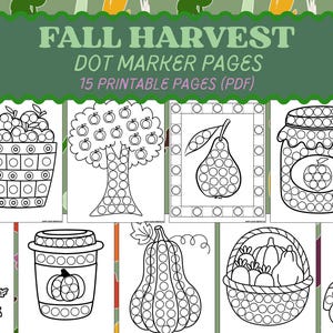May include: Black and white printable dot marker pages with a fall harvest theme. The pages feature images of apples, pears, pumpkins, and a tractor. Text at the top reads "Fall Harvest Dot Marker Pages" and "15 Printable Pages (PDF)".