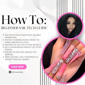 Puede incluir: Un gráfico rosa y blanco con el texto "How To: Beginner Nail Tech Guide" y una lista de viñetas que describen el contenido de la guía. El gráfico también incluye una foto de una mano con uñas largas, rosas y blancas decoradas con diamantes de imitación.