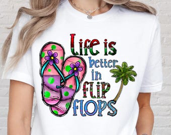 Life Is Better In Flip Flops Shirt, Cute Summer Beach T-Shirt for Women, Tropical Palm Tree Vacation Tee, Colorful Fun Graphic Gift