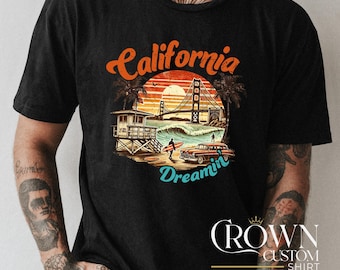 California Dreamin' T-Shirt, Vintage California Sunset Shirt, West Coast Beach Tee, Retro Surf Graphic Shirt, Cali Summer Travel Shirt