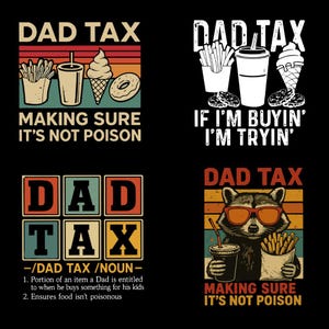 Dad Tax SVG, Funny Dad SVG, Digital Download for Father&#39;s Day, Dad Jokes, Humorous Gift for Dad