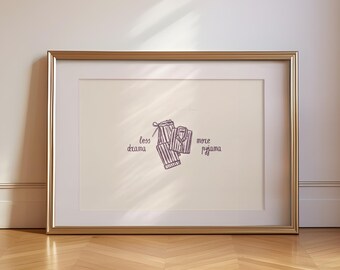 Less Drama More Pyjama Poster (Landscape), Funny Sayings Poster, Striped Pyjamas, Cozy Bedroom Decor, Humorous Wall Art, Grey Pyjama Print