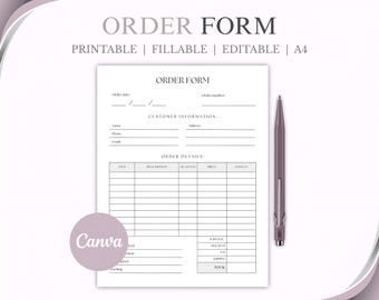 May include: A printable order form with the title "ORDER FORM" in a sans-serif font. The form includes fields for order date, customer information, and order details. A pen rests on the right side of the form. The word "Canva" is in a circle in the lower left.