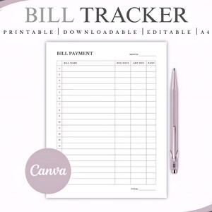 Puede incluir: Un rastreador de facturas imprimible con el texto "BILL TRACKER" en la parte superior. El documento incluye secciones para el nombre de la factura, la fecha de vencimiento, el importe adeudado y el estado de pago. Un bolígrafo descansa en el lado derecho del documento. El logotipo de Canva es visible.
