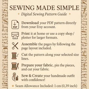 May include: A beige digital sewing pattern guide with instructions. Text includes "SEWING MADE SIMPLE" and steps: download PDF, print, assemble pages, cut pattern, prepare fabric, and sew. Seam allowance is 1 cm (0.39 inch).