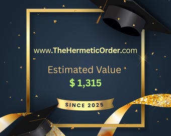 Könnte beinhalten: Eine dunkelblaue Grafik mit zwei schwarzen Doktorhüten, einem goldenen quadratischen Rahmen und goldenen Bändern. Der Text lautet www.TheHermeticOrder.com, Estimated Value $ 1,315 und SINCE 2025. Goldene Konfetti-Akzente sind auf dem dunklen Hintergrund verteilt.