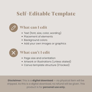 May include: A beige digital template with the text "Self-Editable Template." The image lists what can and cannot be edited, including text, background colors, and image placement. The disclaimer states it is a digital download for personal use.