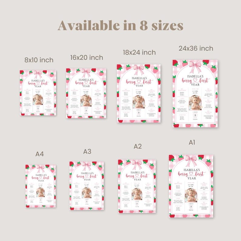 May include: A collection of eight baby milestone posters in various sizes, featuring a pink strawberry theme. Each poster includes the text "Isabella's berry first year" and a photo. Sizes range from 8x10 inches to 24x36 inches.