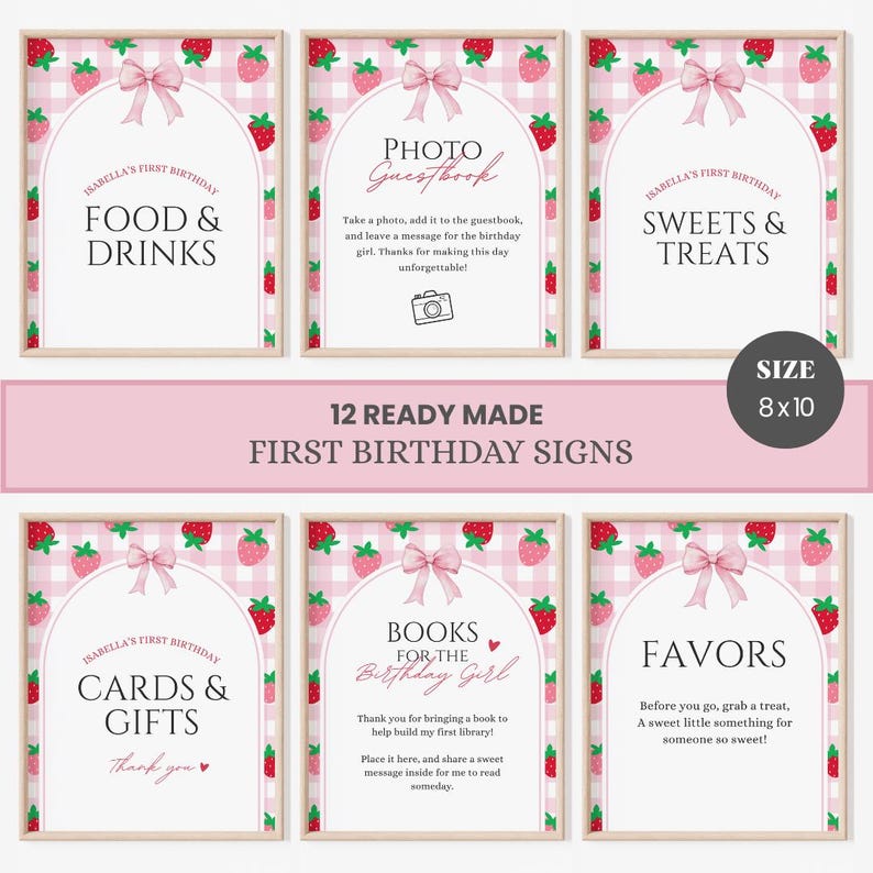May include: A set of twelve 8x10 inch first birthday signs featuring a pink and white gingham background with red strawberry illustrations and a pink bow at the top of an arched frame. The signs include text for food, drinks, photo guestbook, sweets, treats, cards, gifts, books, and favors for a birthday celebration.
