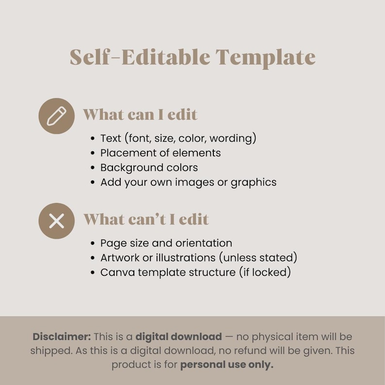 May include: A beige digital download template with the text "Self-Editable Template." The image lists what can and can't be edited, including text, placement, and background colors. The disclaimer states it's for personal use only.