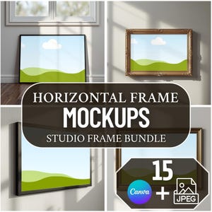 May include: A collection of horizontal frame mockups, including a black frame, a gold ornate frame, and a black frame on a wall. The image includes the text "HORIZONTAL FRAME MOCKUPS STUDIO FRAME BUNDLE" and "15 + JPEG".