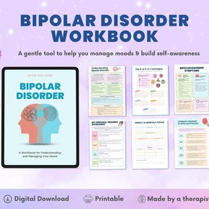 May include: A digital workbook titled "Bipolar Disorder Workbook" with the text "A gentle tool to help you manage moods & build self-awareness." The cover features a graphic of two head silhouettes. Includes worksheets and is a digital download.