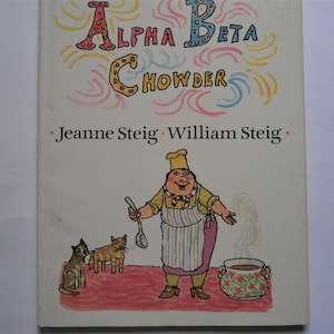 Alpha Beta Chowder, a Vintage Children&#39;s Alphabet Book