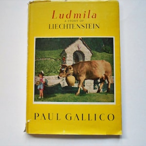 Ludmila, a Story of Liechtenstein, a Vintage Book by Paul Gallico