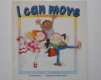 I Can Move, a Vintage Children's Book by Mandy Suhr