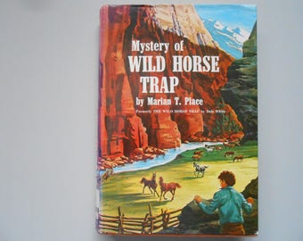 Mystery of Wild Horse Trap, a Vintage Children's Book by Marian T. Place
