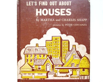 Let's Find Out About Houses, a Vintage Children's Book