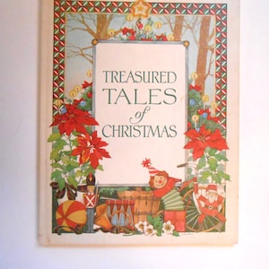 Treasured Tales of Christmas, a Vintage Holiday Book, Advent, Illustrated