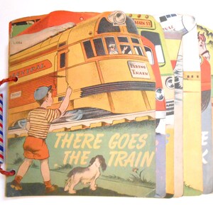 There Goes the Train, a 1940s Vintage Children&#39;s Book, Illustrated, Rare