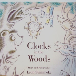 Clocks in the Woods, a Vintage Children's Book image 3