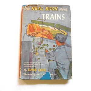 The Real Book About Trains, a 1950s Vintage Children&#39;s Book