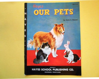 Our Pets, a Vintage Children's Book, Hayes School Publishing Company, 1962