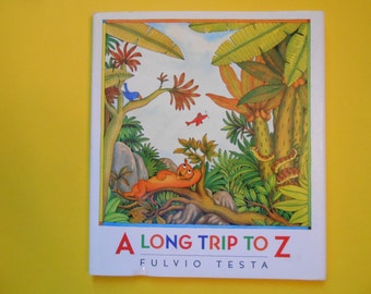 A Long Trip to Z, a Vintage Children's Alphabet Book