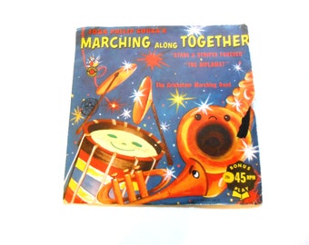 John Philip Sousa's Marching Along Together, Stars and Stripes Forever and The Diplomat, Vintage Children's Record, 45 RPM