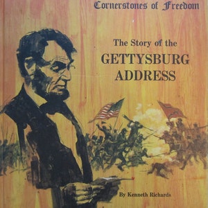 Abraham Lincoln Book, The Story of the Gettysburg Address, Vintage , Children, Civil War