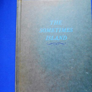 The Sometimes Island, a Vintage Children&#39;s Book