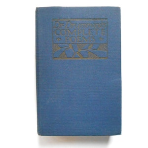 Dr. WH Drummond 's Complete wiersze, rocznika 1920 książki poezji