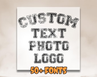 Custom Text DTF Transfer, Custom Photo Ready To Press, Custom Text Iron On Transfer, Personalized Heat Press, Make Your Own Dtf, Custom Dtf
