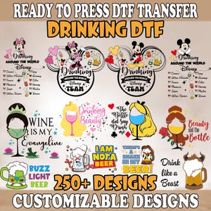 May include: A collection of DTF (Direct to Film) transfer designs with a drinking theme. The designs feature cartoon characters, wine glasses, beer mugs, and phrases like "Drinking Around the World" and "250+ Designs".