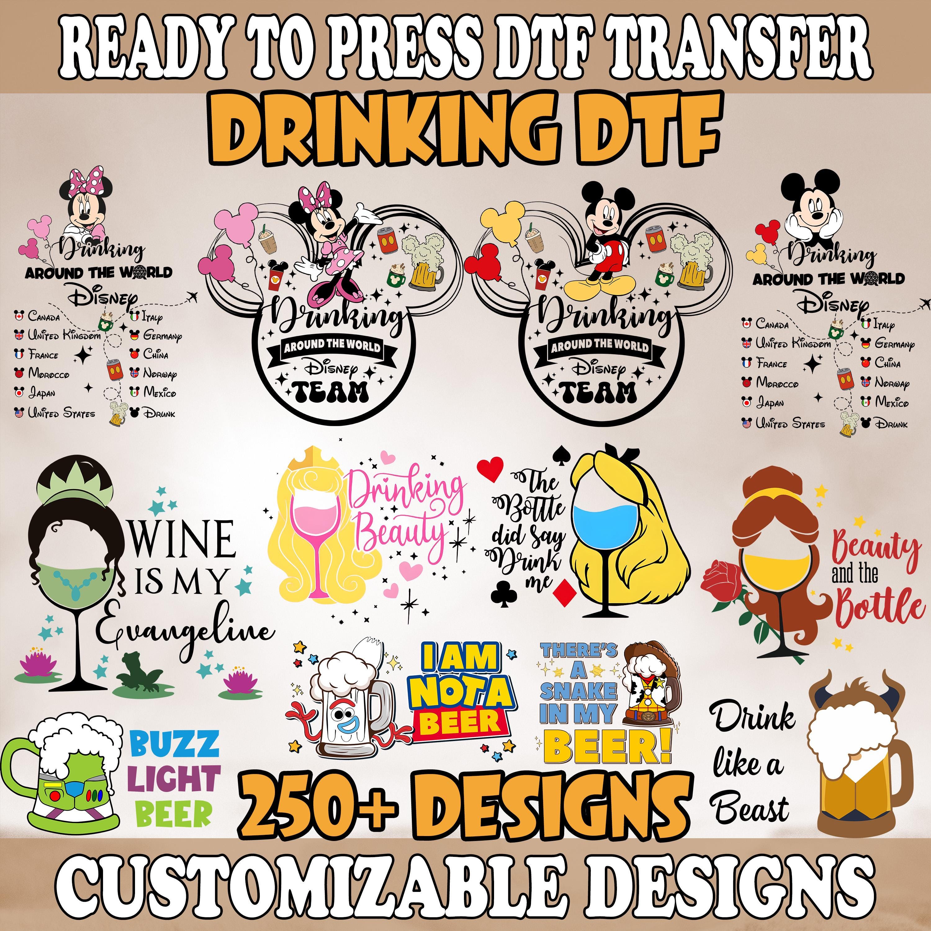 Epcot Dtf Transfers, Drinking Around The World Dtf, Snacking Around The World Dtf, Princess Drinking Dtf, Here for the Snacks Transfer