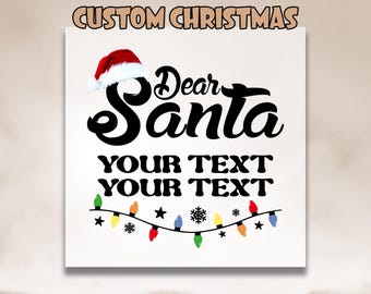 Dear Santa DTF Transfer, Santa Custom DTF, Dear Santa Christmas Family DTF, Christmas Family Ready To Press, Christmas Quotes Dtf Print