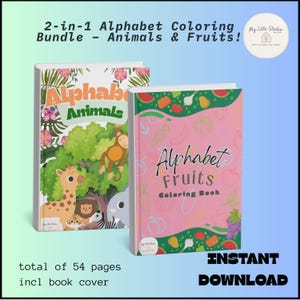 Peut inclure: Deux livres de coloriage, l'un avec une couverture rose et le texte "Alphabet Fruits Coloring Book" et l'autre avec une couverture verte et le texte "Alphabet Animals". Les livres sont empilés l'un sur l'autre et comptent 54 pages au total.