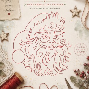 May include: A hand embroidery pattern featuring a red line drawing of Santa Claus. The text reads VINTAGE SANTA, HAND EMBROIDERY PATTERN, PDF INSTANT DOWNLOAD, joy peace believe, and MADE WITH LOVE. The design includes a spool of red thread and scissors.