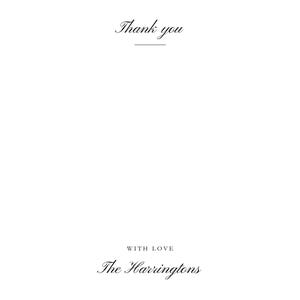 May include: White card with elegant script text that reads "Thank you" at the top, underlined, and "With Love" and "The Harringtons" at the bottom. The design is simple and classic.