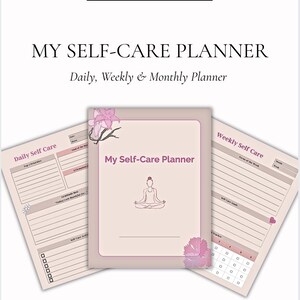 May include: A printable self-care planner with a pink and white floral design. The planner includes sections for daily, weekly, and monthly planning. The cover features a woman meditating in a yoga pose.