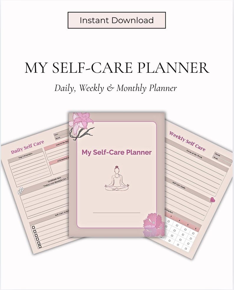 May include: A printable self-care planner with a pink and white floral design. The planner includes sections for daily, weekly, and monthly planning. The cover features a woman meditating in a yoga pose.