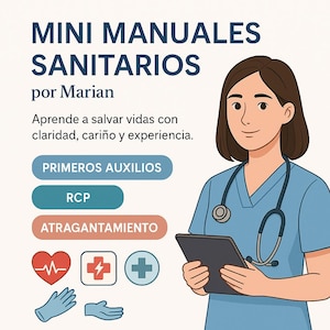Puede incluir: Una ilustración de dibujos animados de una enfermera en uniforme azul sosteniendo una tableta. El texto en la imagen dice "MINI MANUALES SANITARIOS por Marian Aprende a salvar vidas con claridad, cariño y experiencia. PRIMEROS AUXILIOS RCP ATRAGANTAMIENTO".